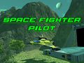 Spēle Kosmosa iznīcinātāja pilots  online