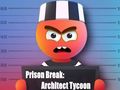 Spēle Prison Break: arhitekts Tycoon  online
