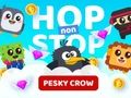 Spēle Hop non-stop nepatīkams vārna  online