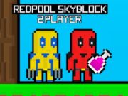 Spēle Redpool Skyblock 2 atskaņotājs  online