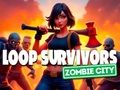 Spēle Cilpas izdzīvojušie zombiju pilsēta online