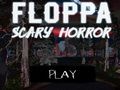 Spēle Floppa biedējošas šausmas online