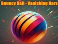 Spēle Bouncy Ball — izzūdošie stieņi  online
