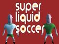 Spēle Super šķidrais futbols  online