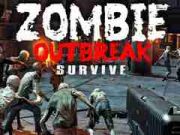Spēle Zombiju uzliesmojuma izdzīvošana  online