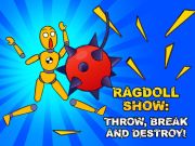 Spēle Ragdoll šovs: Mest, pārtraukt un iznīcināt! online Spēle Ragdoll šovs: Mest, pārtraukt un iznīcināt! online