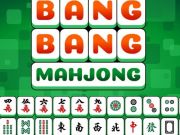 Spēle Bang Bang Mahjong  online