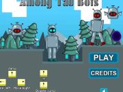 Spēle Starp tau robotiem  online