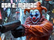 Spēle DTA 2 maniaks  online
