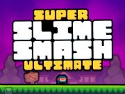 Spēle Super Slime Smash Ultimate  online