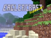 Spēle Eaglercraft viena spēlētāja!  online