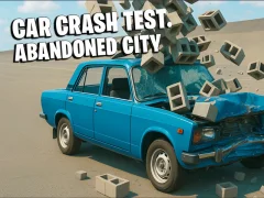 Spēle Car Crash Test Abandoned City online