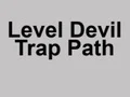 Spēle Level Devil Trap Path online