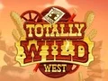 Spēle Totally Wild West online