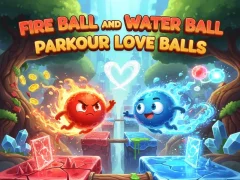 Spēle Fire Ball and Water Ball: Parkour Love Balls online