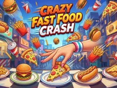 Spēle Crazy Fast Food Crash online