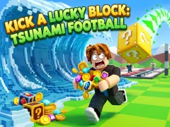 Spēle Kick a Lucky Block: Tsunami Football online