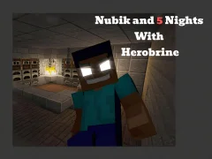 Spēle Nubik And 5 Nights With Herobrine online
