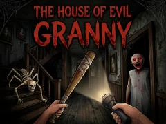 Spēle The House Of Evil Granny online