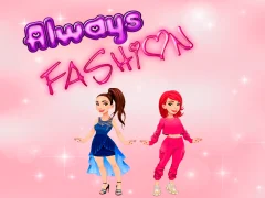 Spēle Always Fashion online