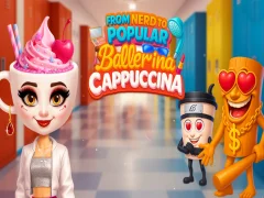 Spēle From Nerd to Popular Ballerina Cappuccina online
