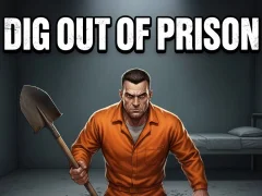 Spēle Dig Out of Prison online