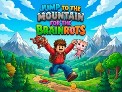 Spēle Jump to the Mountain for the Brainrots online