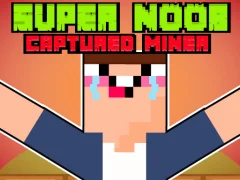 Spēle Super Noob Captured Miner online