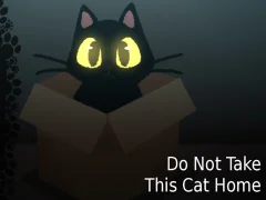 Spēle Do NOT Take This Cat Home online