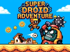 Spēle Super Droid Adventure online