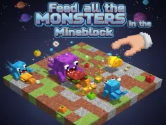 Spēle Feed all the MONSTERS in the Mineblock online
