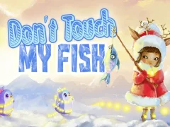 Spēle Don't touch my fish online
