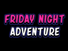 Spēle Friday adventure night online