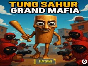 Spēle Tung Sahur Grand Mafia online