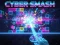 Spēle Cyber Smash online