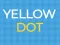 Spēle Yellow Dot online