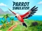 Spēle Parrot Simulator online