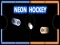 Spēle Neon Hockey online