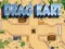 Spēle Drag Kart online