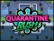 Spēle Quarantine Rush online