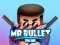 Spēle Mr bullet 2 online online