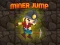 Spēle Miner Jump online