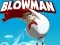 Spēle Blowman online