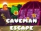Spēle Caveman Escape online