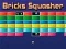Spēle Bricks Squasher online