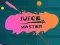 Spēle Juice Master online