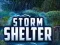 Spēle Storm Shelter online