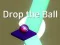 Spēle Drop the Ball online