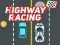 Spēle Highway Racing online