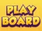 Spēle Play Board online